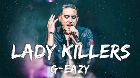 listen to g-eazy lady killers|lady killer 1 hour loop.